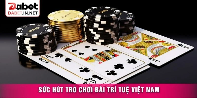 Sức hút trò chơi bài trí tuệ Việt Nam