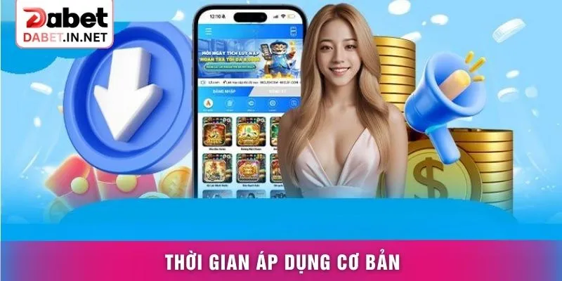 Thời gian áp dụng cơ bản